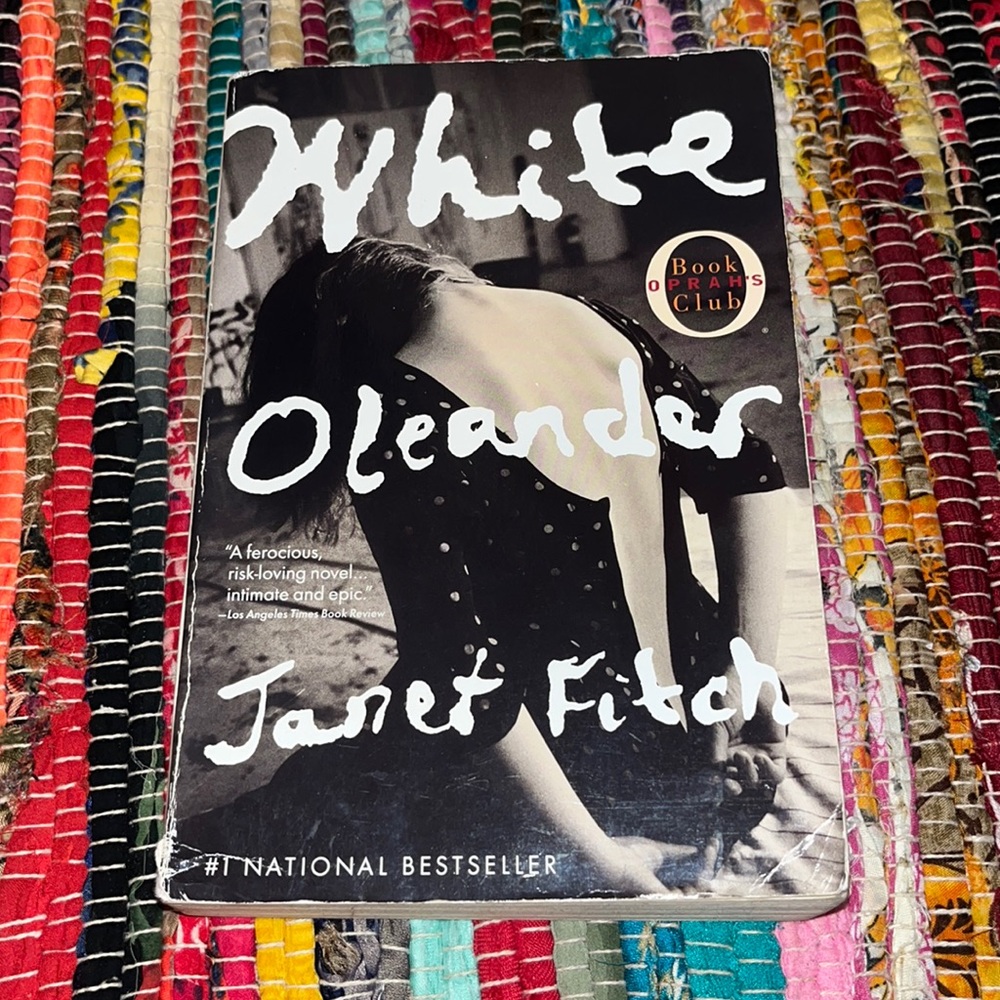 White Oleander Janet Fitch #1 National Bestseller Oprah’s Book Club book reading